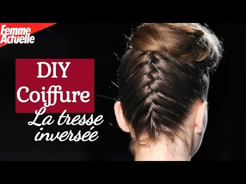 La tresse inversée - DIY coiffure