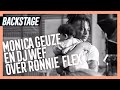 DJ WEF: 'EEN VROUW IN RONNIES LEVEN VIND IK MOEILIJK' ● BACKSTAGE