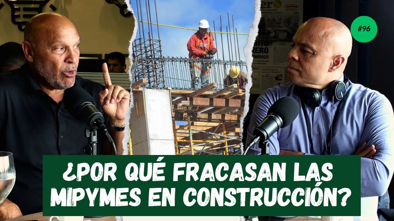 ¿Por qué fracasan las mipymes en construcción? | Eliseo Christopher - elDinero Podcast Ep. 96