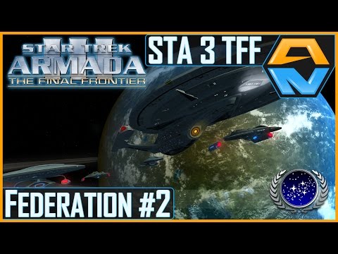 Star Trek Armada III: The Final Frontier - FEDERATION Episode 2