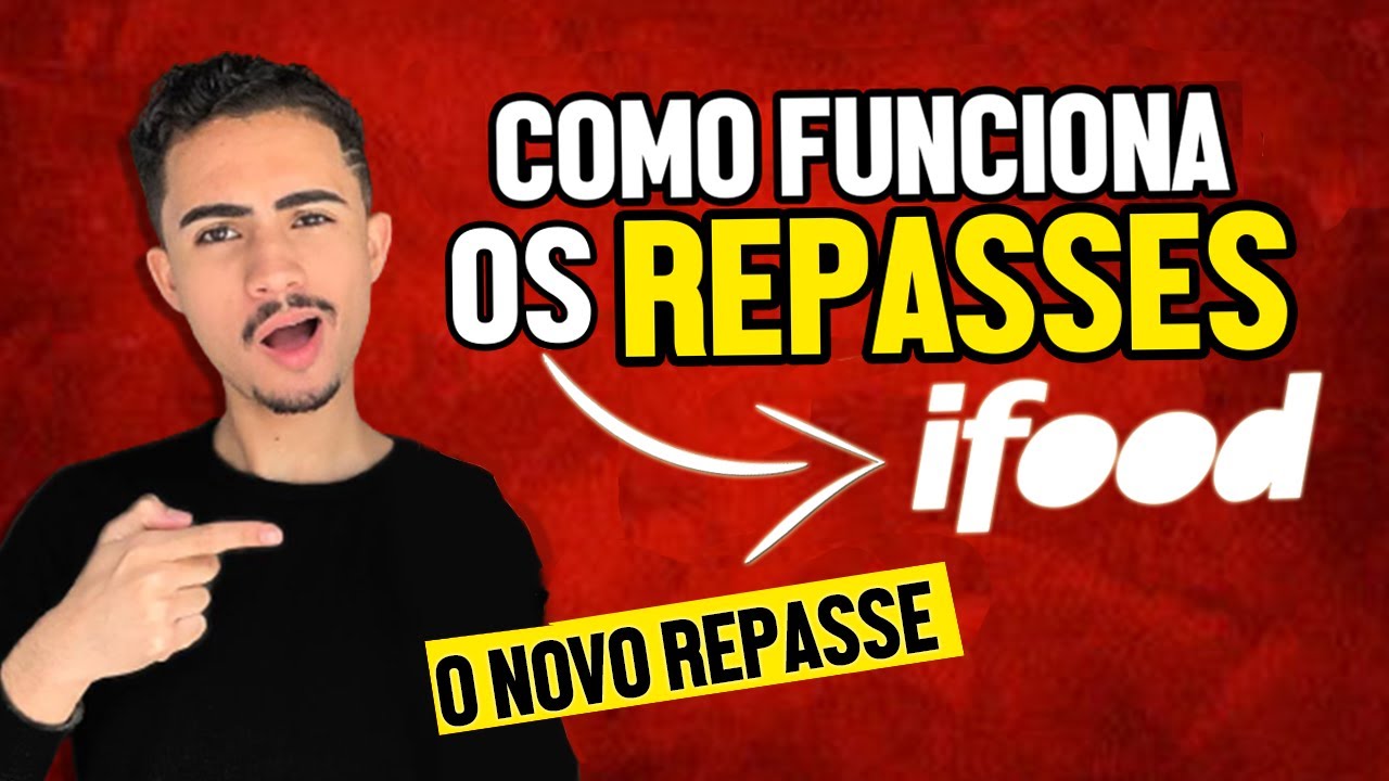 COMO FUNCIONA OS REPASSES DO IFOOD - Repasse IFOOD atualizado!