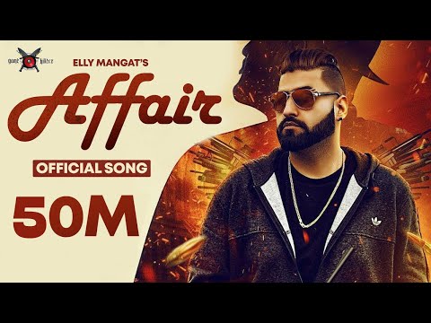 Affair - Elly Mangat ft. Mc JD | Deep Jandu | PB 26 | Official Music Video