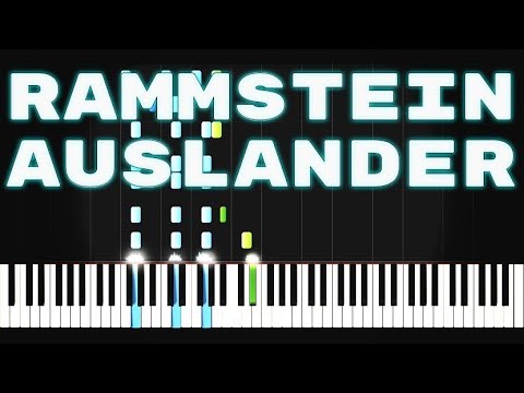 Rammstein - Auslander ON PIANO
