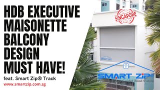 Smart Zip® Track in HDB Executive Maisonette (Increase Privacy + No Ugly Frames)