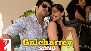 Gulcharrey Lyrics - Bewakoofiyaan | Sonam Kapoor