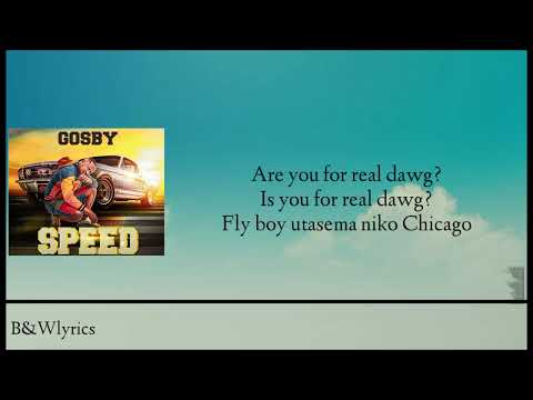 Gosby - speed (Lyrics)