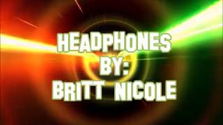 Britt Nicole Headphones (Lyric Video)