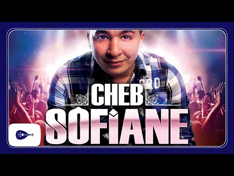 Cheb Sofiane - Ainik mleh