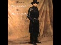 Hank Williams Jr - Cut Bank Montana