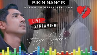 Download lagu LIVE 🔴 ARYA SALOKA - NANGIS DALAM 30 DETIK (SLOW ROCK) mp3