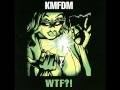 KMFDM - come on go off