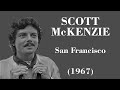 Scott McKenzie San Francisco Legendas EN PT BR