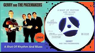Gerry And The Pacemakers - A Shot Of Rhythm And Blues 'Vinyl'