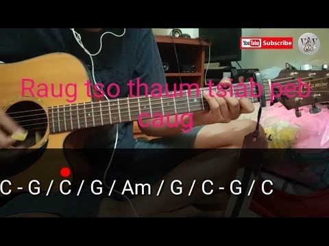 Plam koj thaum tsiab peb caug - Yis lauj ( guitar chord )