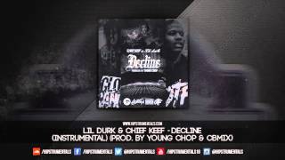 Lil Durk Ft. Chief Keef - Decline [Instrumental] (Prod. By Young Chop &amp; CBMIX)