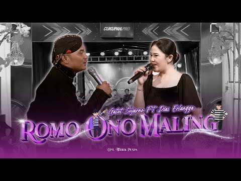 ROMO ONO MALING - DIAS ERLANGGA ft GATOT SUJARNO - DAPUR MUSIK  CUKUPAN PRODUCTION