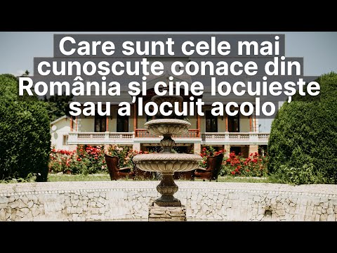 What are the most famous mansions in Romania and who lives or has lived there?