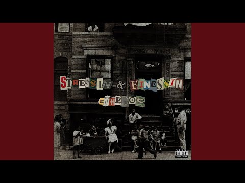 Stressin & Finessin (Hosted By Dave East)