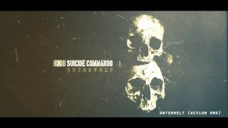 Suicide Commando — Unterwelt (Acylum RMX)