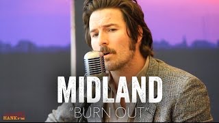 Burn Out - Midland (Acoustic)