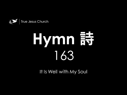 163 It is Well with My Soul