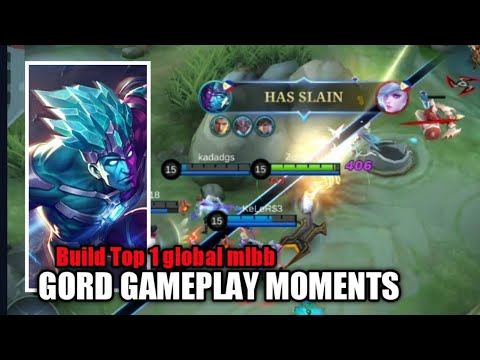 GORD BEST CORE GAMEPLAY HIGHLIGHTS BUILD TOP 1 GLOBAL GORD MLBB