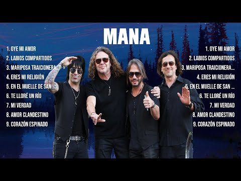 Mana ~ 10 Grandes Exitos, Mejores Éxitos, Mejores Canciones