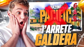 J'ARRÊTE DE JOUER SUR CALDERA !