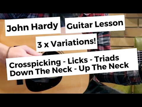 John Hardy: Guitar Lesson