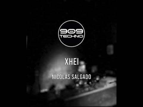 XHEI + NICOLAS SALGADO x 909TECHNO (25-07-2020)