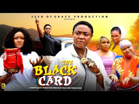 THE BLACK CARD- LIZZYGOLD ONUWAJE, JANE OBI, ONYINYE OKAFOR: Latest 2025 Movie
