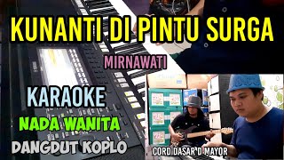 Download lagu KUNANTI DI PINTU SURGA KARAOKE KOPLO mp3 Download lagu KUNANTI DI PINTU SURGA KARAOKE KOPLO mp3