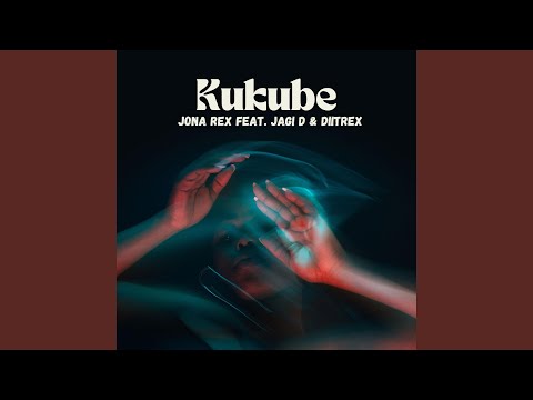 Kukube (feat. Diitrex & Jagi D)