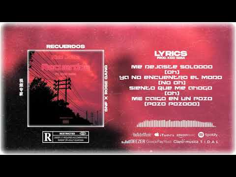 Jeykidd - Recuerdos (ft. Kidd Seba)