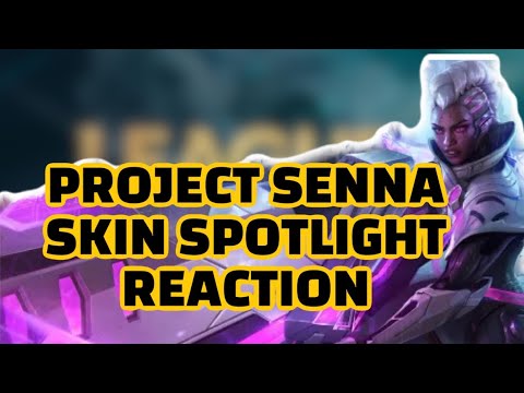 PROJECT SENNA SKIN SPOTLIGHT REACTION | League Of Legends