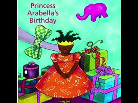 Princess Arabella’s Birthday by Mylo Freeman (Book Preview)