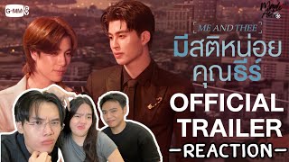 Download lagu Reaction l มีสติหน่อยคุณธีร์ [ Trailer] l Me and Thee l Madiact mp3