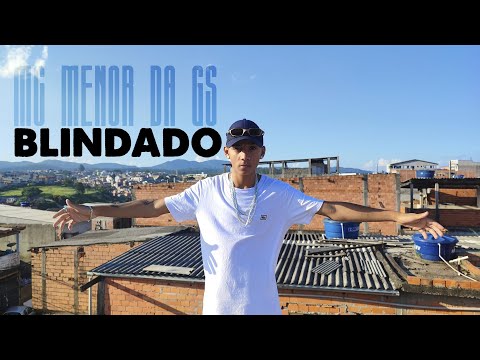 Mc Menor da gs - Blindado (vídeo clipe)