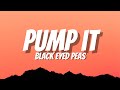 Black Eyed Peas Pump It Lyrics