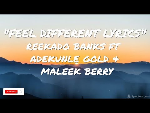 Reekado Banks Ft Adekunle Gold Maleek Berry   Feel Different Lyrics