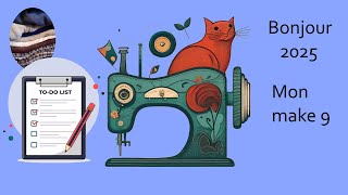 Mon make 9 couture de 2025 ! Quels nouveaux objectifs ?