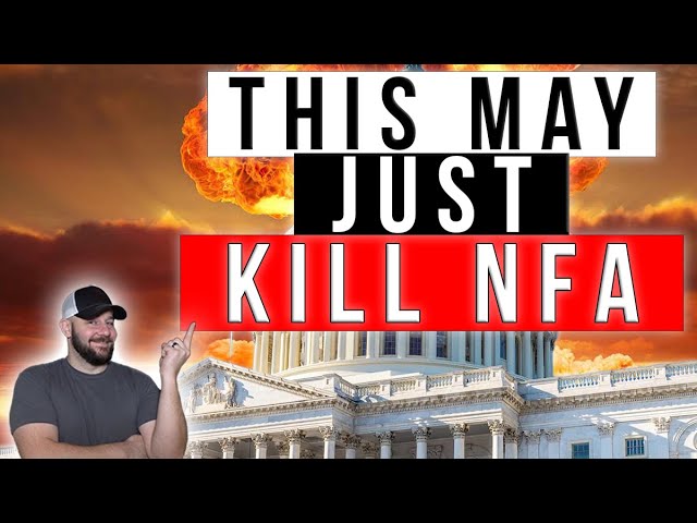 Senators Announce Bill To Effectively DESTROY NFA… We haven’t seen this before at this level…
