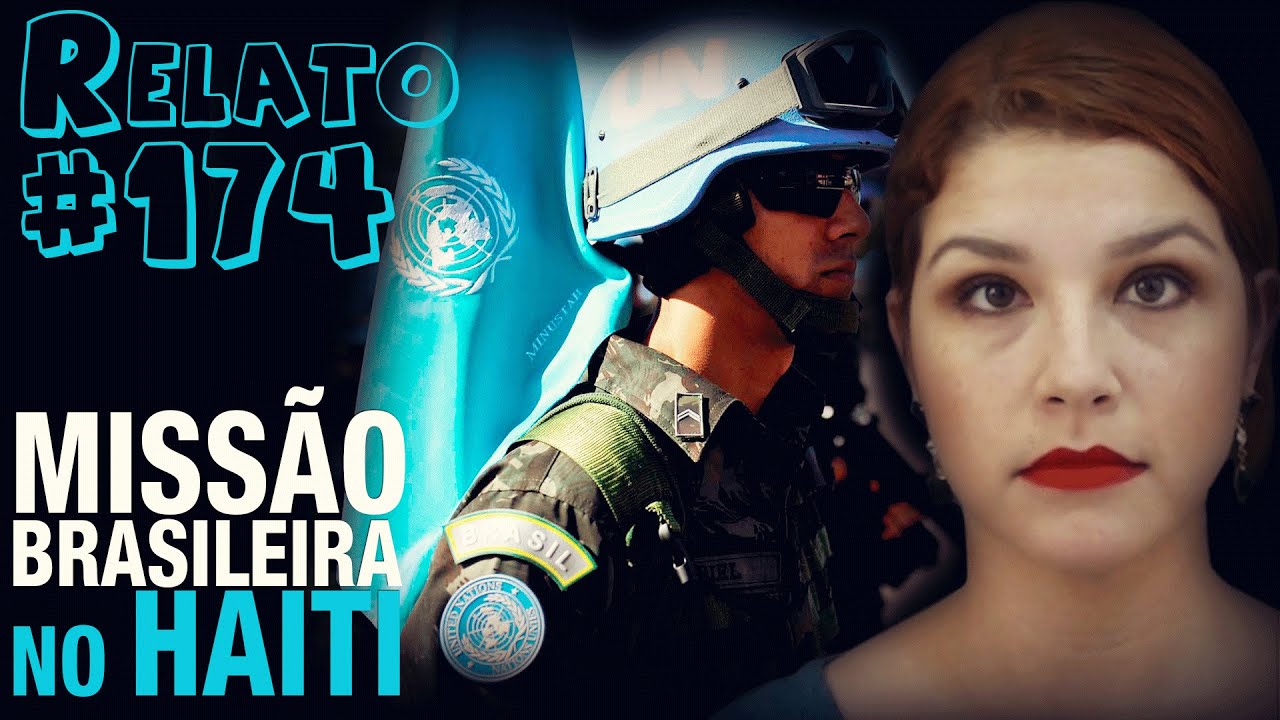 Missão Brasileira no Haiti (#174 - Histórias Assombradas!)