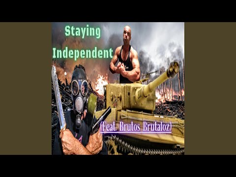 Staying Independent (feat. Brutos Brutaloz)