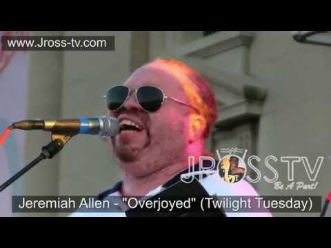 James Ross @ Jeremiah Allen - "Overjoyed" - (Twilight Tuesday) - www.Jross-tv.com
