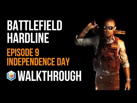Battlefield Hardline Walkthrough Episode 9 Independence Day Gameplay Let’s Play