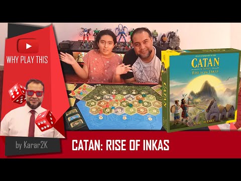 Why Play This - Catan: Rise of Inkas