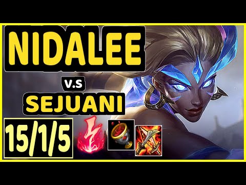 SKEANZ (NIDALEE) vs SEJUANI - 15/1/5 KDA JUNGLE CHALLENGER GAMEPLAY - EUW