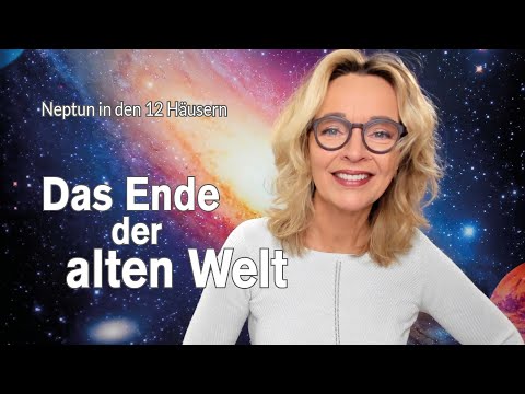 Das Ende der alten Welt | Transit-Neptun in den 12 Häusern | Silke Schäfer #love #peace #astrology