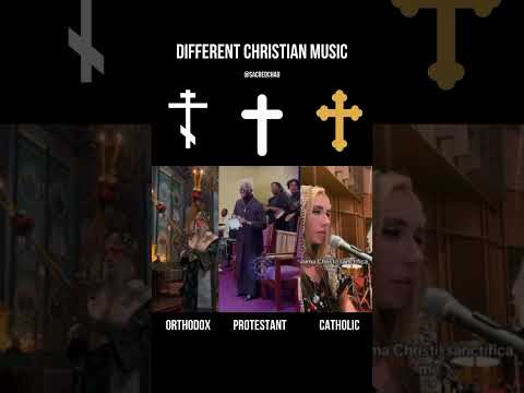 Orthodox vs Protestant vs Catholic church musics